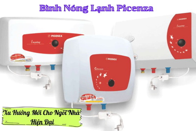 Bình Nóng Lạnh Picenza: Xu Hướng Mới Cho Ngôi Nhà Hiện Đại
