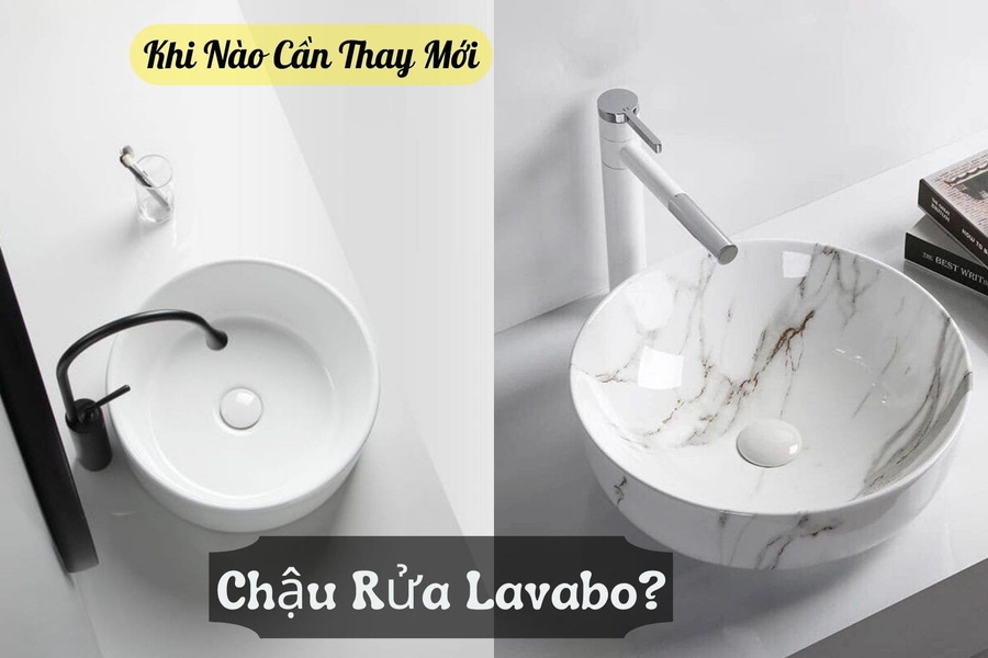 Khi Nào Cần Thay Mới Chậu Rửa Lavabo?