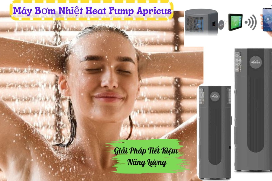 Máy Bơm Nhiệt Heat Pump Apricus: Giải Pháp Tiết Kiệm Năng Lượng