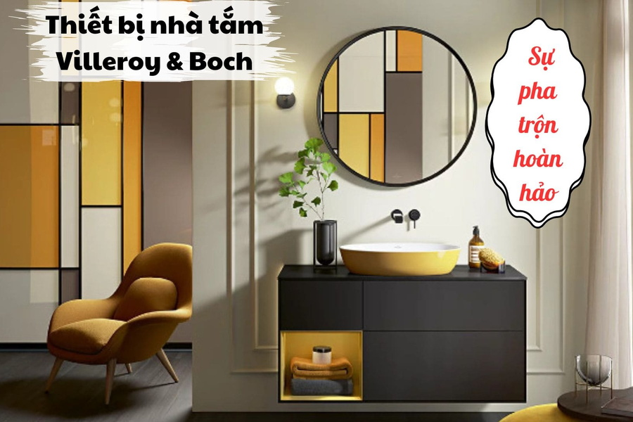 Thiết bị nhà tắm Villeroy & Boch: Sự pha trộn hoàn hảo