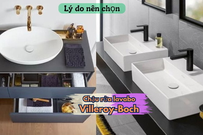 Lý do nên chọn chậu rửa lavabo Villeroy-Boch cho phòng tắm