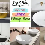 Top 8 Mẫu Chậu Rửa Lavabo Villeroy-Boch Nổi Bật
