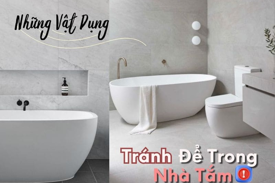 Những Vật Dụng Nên Tránh Để Trong Nhà Tắm Để Đảm Bảo An Toàn