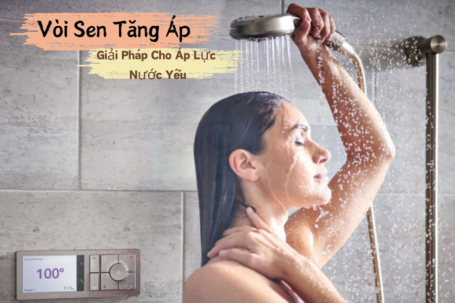 Vòi Sen Tăng Áp: Giải Pháp Cho Áp Lực Nước Yếu