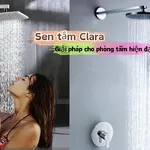 Sen tắm nóng lạnh Clara: Giải pháp cho phòng tắm hiện đại