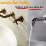 Vòi Lavabo Âm Tường: Giải Pháp Tiết Kiệm Không Gian