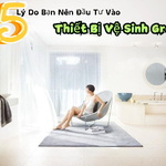5 Lý Do Bạn Nên Đầu Tư Vào Thiết Bị Vệ Sinh Grohe
