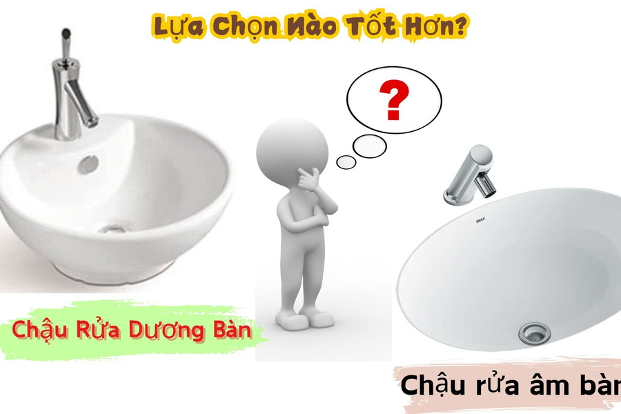 Chậu Rửa Âm Bàn Và Chậu Rửa Dương Bàn: Lựa Chọn Nào Tốt Hơn?