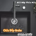 Giải Đáp Thắc Mắc: Chậu Bếp Grohe Có Thực Sự Tốt?