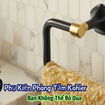 5 Phụ Kiện Phòng Tắm Kohler Bạn Không Thể Bỏ Qua