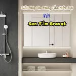 Giải Pháp Cho Phòng Tắm Hiện Đại Với Sen Tắm Bravat