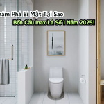 Khám Phá Bí Mật Tại Sao Bồn Cầu Inax Là Số 1 Năm 2025!