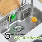 5 Lợi Ích Khi Chọn Chậu Rửa Bát Kluger Bạn Phải Biết