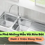 Khám phá những mẫu vòi rửa bát dưới 2 triệu đang gây sốt