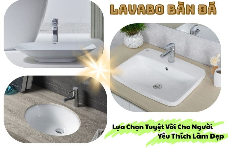 Chậu Rửa Lavabo Bàn Đá: Đừng Bỏ Qua Nếu Bạn Yêu Thích Làm Đẹp