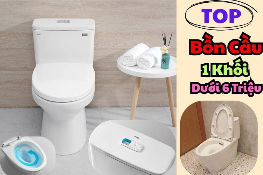 Top Bồn Cầu 1 Khối Dưới 6 Triệu Bạn Không Nên Bỏ Qua