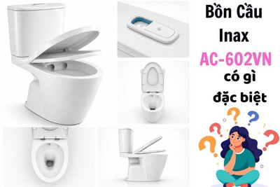 Bồn Cầu Inax AC-602 Có Gì Đặc Biệt Mà Khách Hàng Lại Lựa Chọn Nhiều?