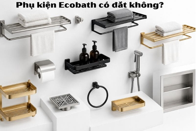 Phụ kiện Ecobath có đắt không?