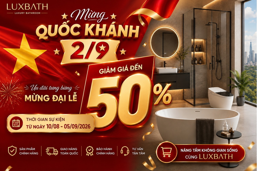 Đại Tiệc Mua Sắm 2/9: Xả Kho Thiết Bị Vệ Sinh – Giảm Sốc Lên Đến 50%