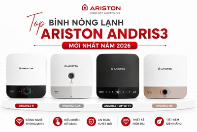 Top bình nóng lạnh Ariston Andris3 mới nhất năm 2026
