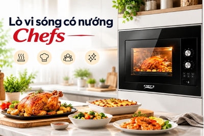 Lò Vi Sóng Có Nướng Chefs Mang Lại Tiện Lợi Cho Gia Đình