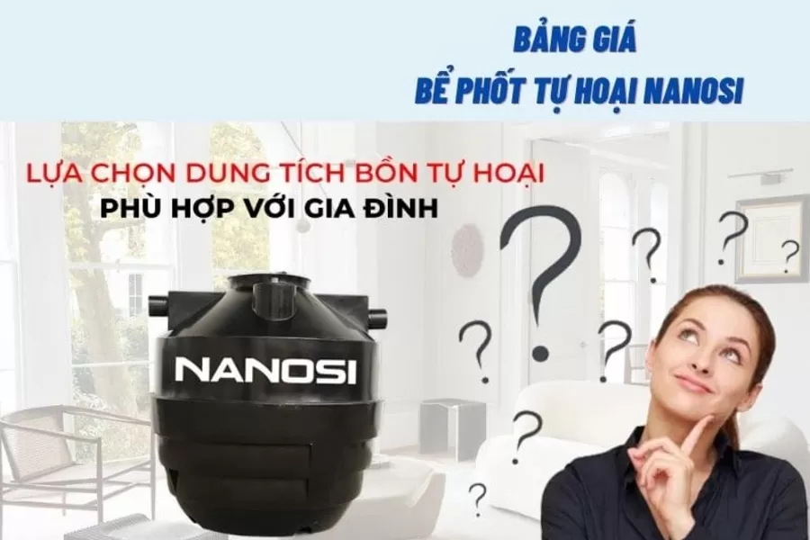 Bảng giá bể phốt tự hoại Nanosi rẻ mới nhất tháng 10/2026