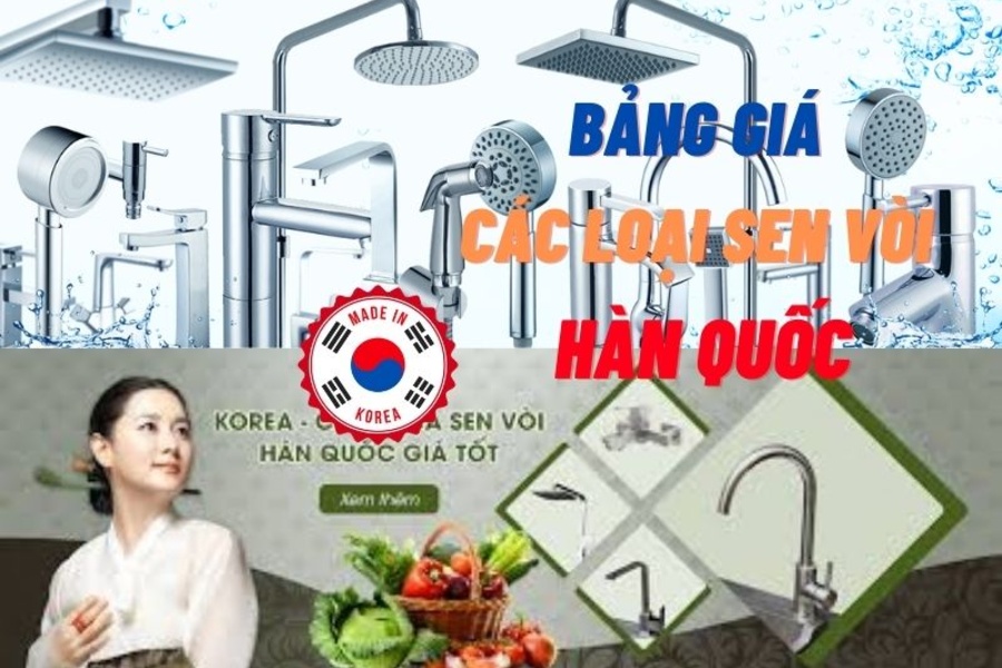 Bảng giá các hãng sen vòi Hàn Quốc rẻ mới nhất tháng 04/2026