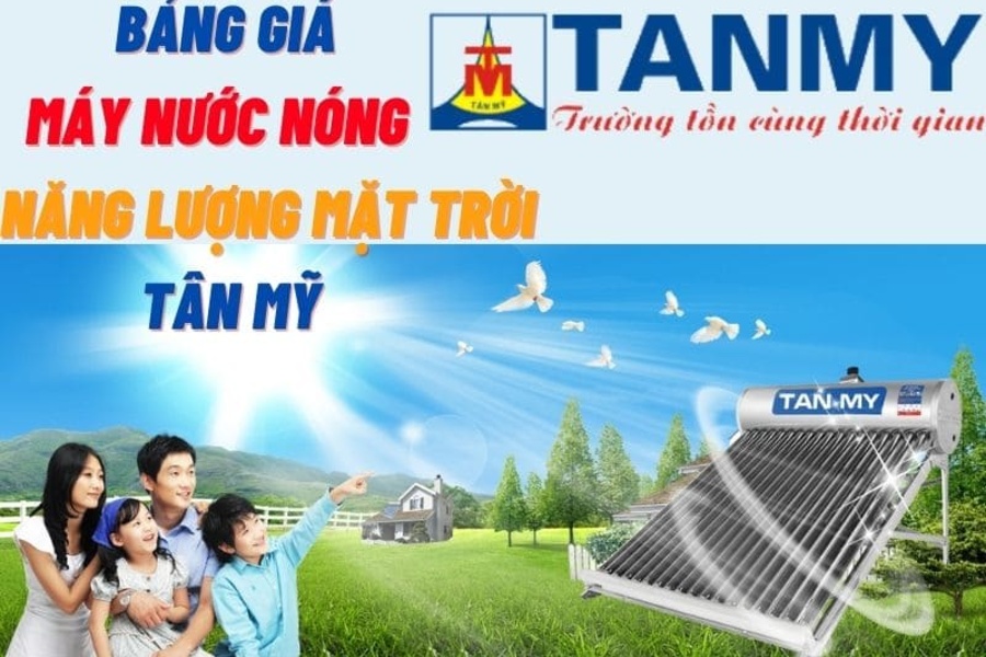 Bảng giá máy nước nóng năng lượng mặt trời Tân Mỹ tháng 04/2026