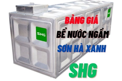 Bảng giá bể nước ngầm Sơn Hà Xanh SHG rẻ nhất tháng 04/2026