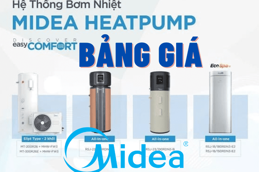 Bảng giá máy bơm nhiệt Midea mới rẻ nhất tháng 07/2026