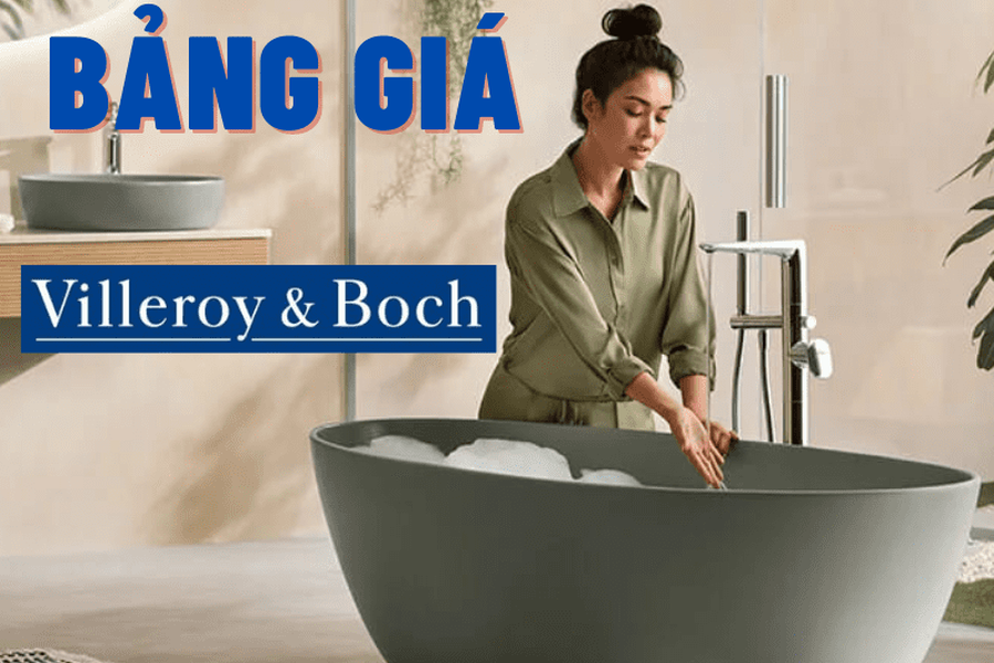 Bảng giá Villeroy & Boch Đức mới rẻ nhất tháng 04/2026