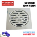 Ga thoát sàn Vinahasa G312 D60 150x150mm 