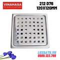 Ga thoát sàn Vinahasa 212 D76 120x120mm