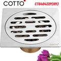 Ga thoát sàn COTTO CT6404Z2P(HM)