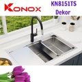 Chậu rửa bát đúc 1 hố chống xước Konox KN8151TS Dekor Full