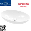 Chậu rửa lavabo dương bàn Đức Villeroy-boch Loop & Friends 4A4700R1