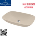 Chậu rửa lavabo dương bàn Đức Villeroy-boch Loop & Friends 4A5000AM