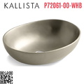 Chậu rửa mặt ovan dương bàn Kallista P72061-00-WHB