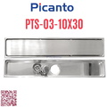 Ga thoát sàn dài SUS304 D60-90 Picanto PTS-03 10x30cm