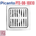 Ga thoát sàn SUS304 D60-90 Picanto PTS-08 10x10cm