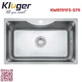 Chậu rửa bát 1 hố Kluger KW8191FS-S79