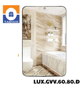 Gương khung bo siết góc Tadico LUX.GVV.60.80.Đ