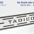 Phễu thoát sàn inox SUS304 Tadico LUX.TS.600×90