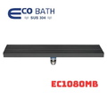 Ga thoát sàn dài đen mờ EcoBath EC1080MB
