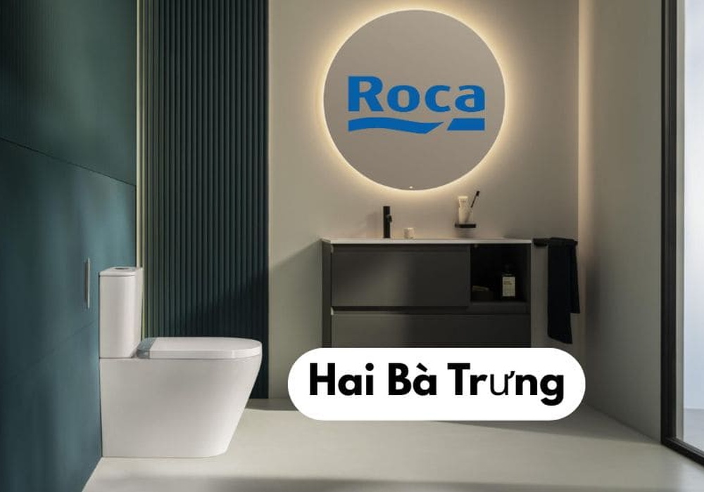 Thiết bị vệ sinh Roca giá rẻ tại quận Hai Bà Trưng, Hà Nội 