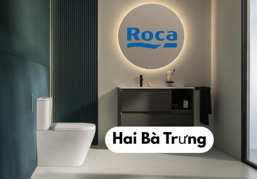 Thiết bị vệ sinh Roca giá rẻ tại quận Hai Bà Trưng, Hà Nội 