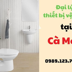 Đại lý thiết bị vệ sinh tại Cà Mau