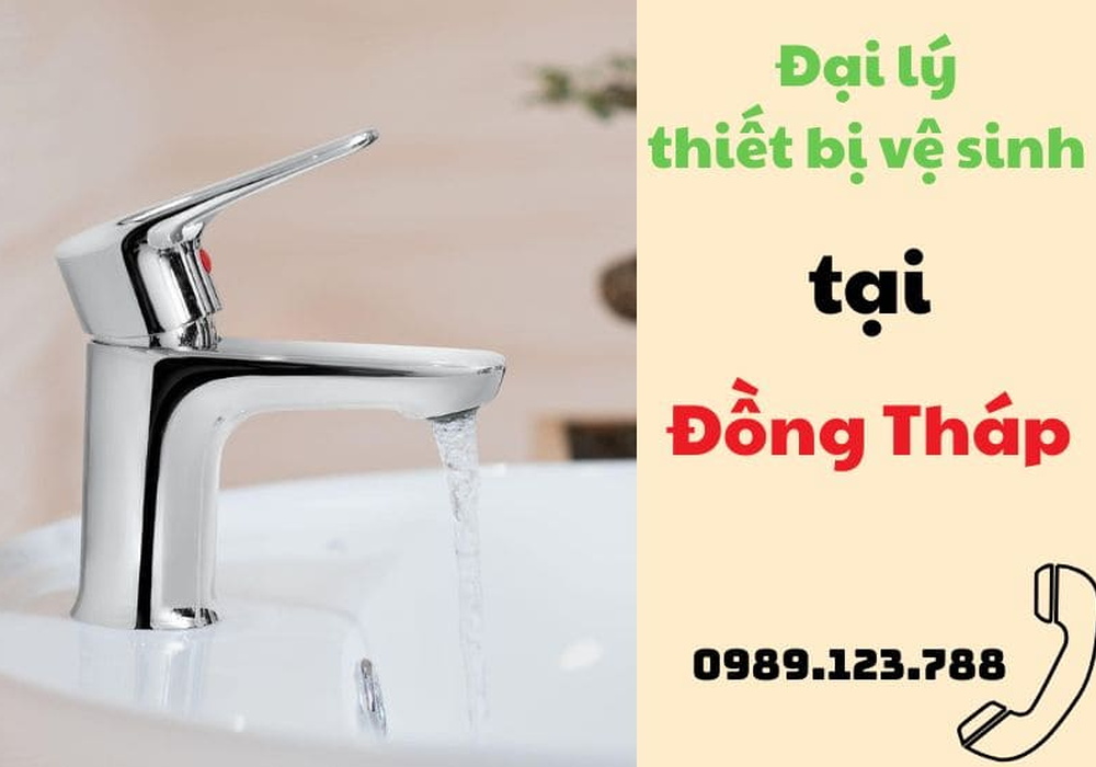 Đại lý thiết bị vệ sinh tại Đồng Tháp 