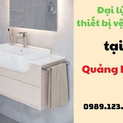 Đại lý thiết bị vệ sinh tại Quảng Bình 