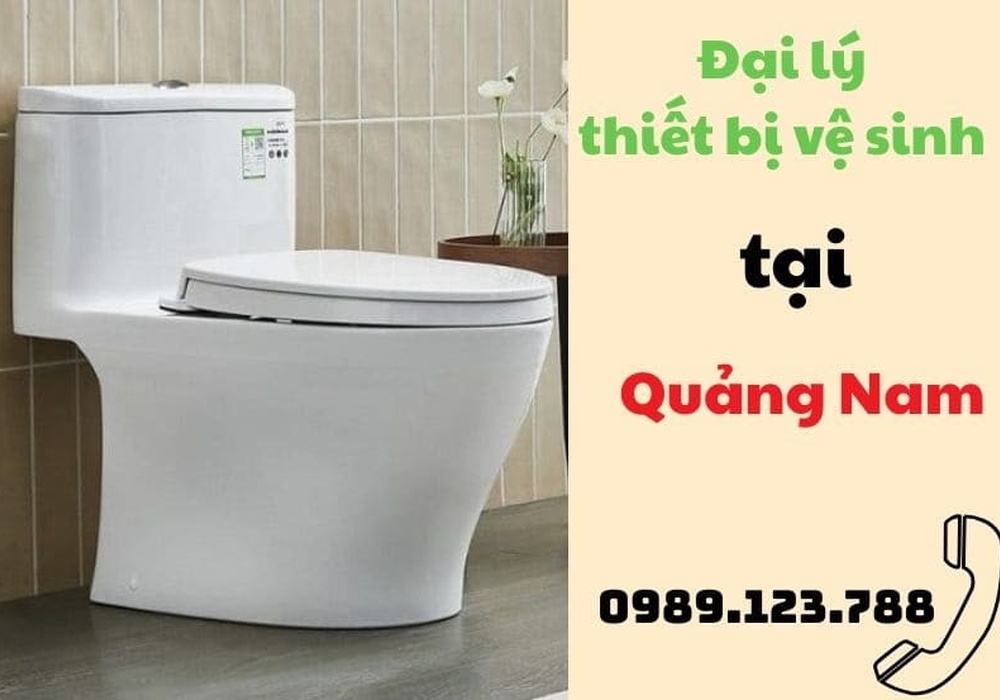 Đại lý thiết bị vệ sinh tại Quảng Nam